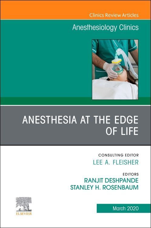 Produktbild: Anesthesia at the Edge of Life, an Issue of Anesthesiology Clinics