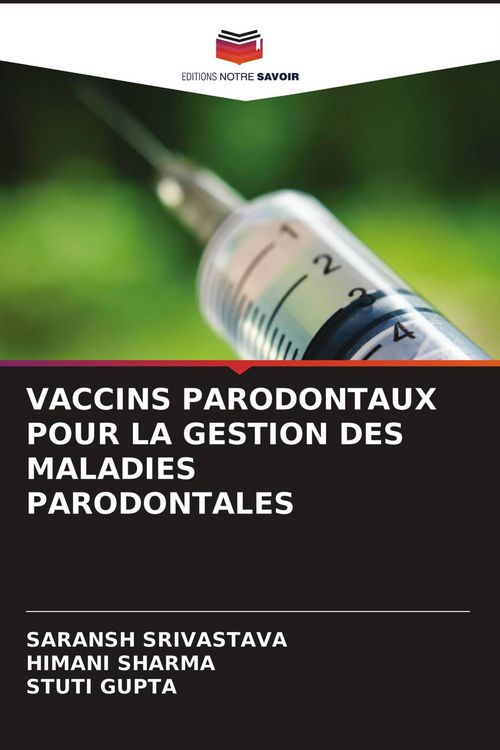 Produktbild: Vaccins Parodontaux Pour La Gestion des Maladies Parodontales