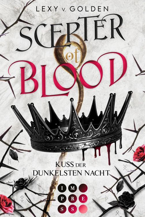 Produktbild: Scepter of Blood. Kuss der dunkelsten Nacht (Scepter of Blood 1)
