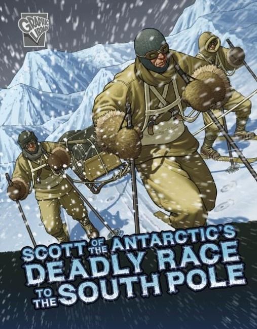 Produktbild: Scott of the Antarctic's Deadly Race to the South Pole