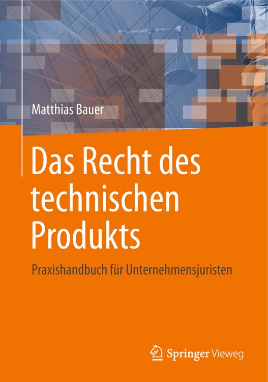 Produktbild: Das Recht des technischen Produkts