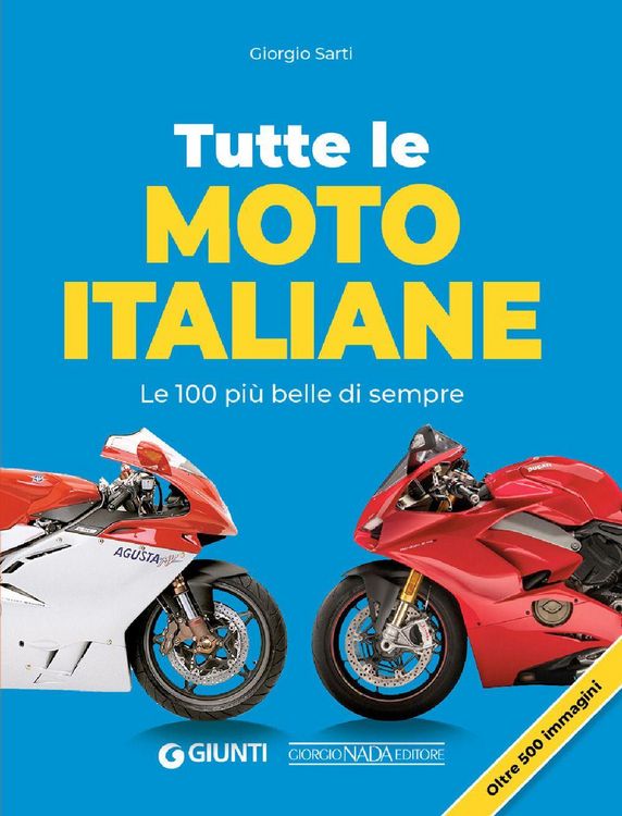 Produktbild: Tutte le moto italiane. Le 100 pi&ugrave; belle di sempre