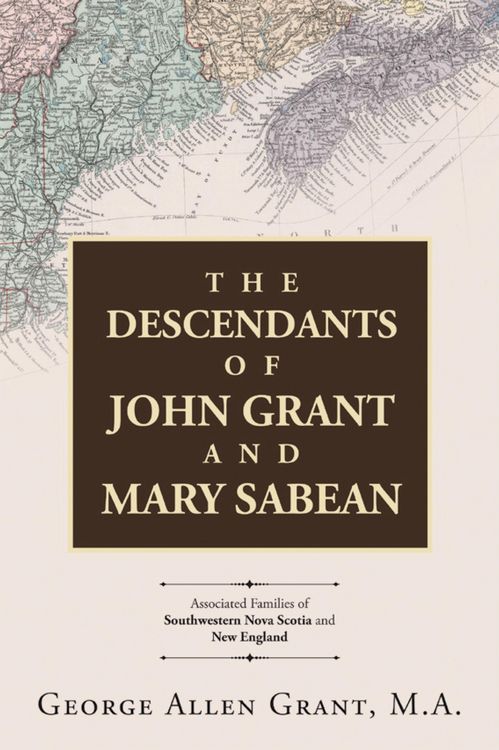 Produktbild: The Descendants of John Grant and Mary Sabean