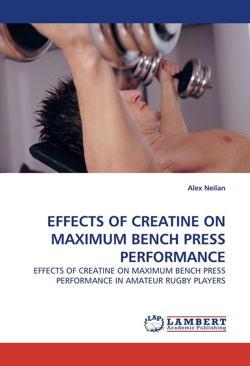 Produktbild: Effects Of Creatine On Maximum Bench Press Performance
