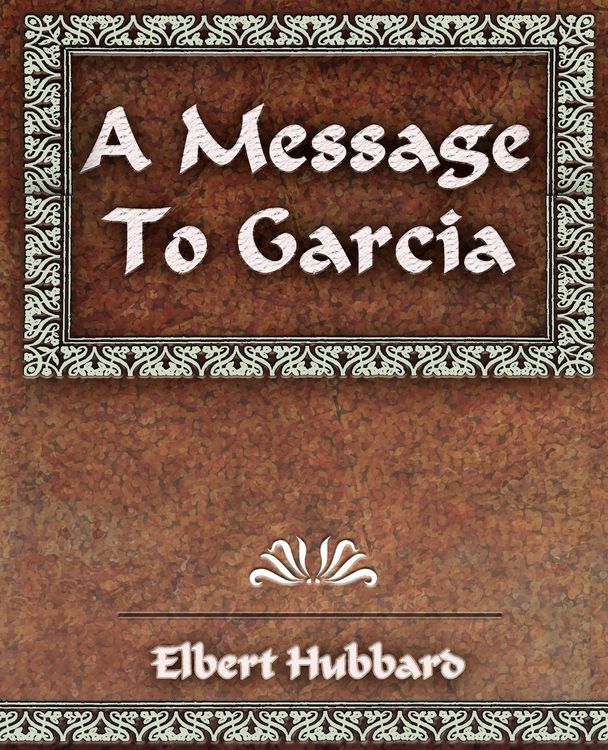 Produktbild: A Message To Garcia and Other Essays
