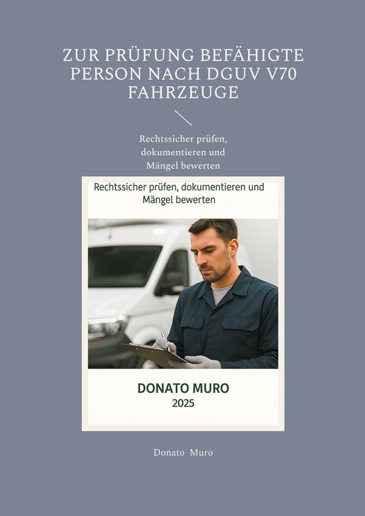Produktbild: Zur Pr&uuml;fung bef&auml;higte Person nach DGUV V70 Fahrzeuge