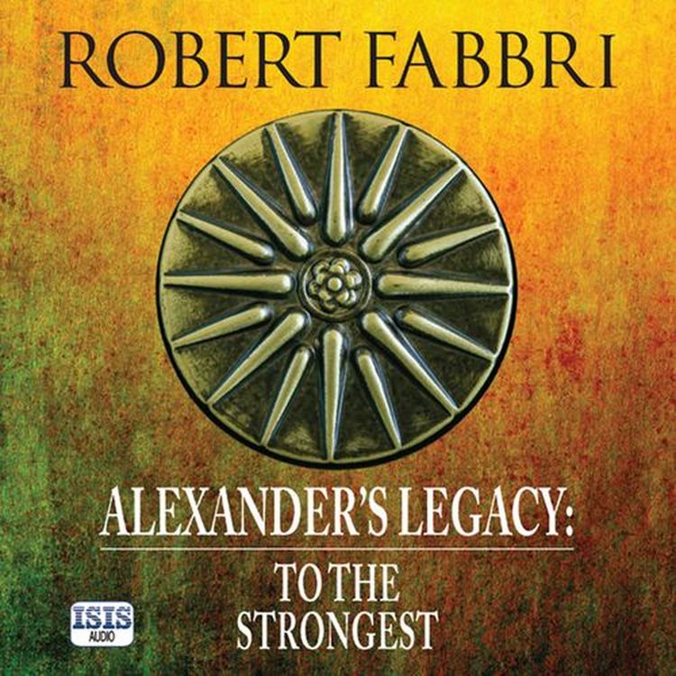 Produktbild: Alexander's Legacy: To the Strongest
