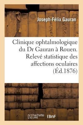 Produktbild: Clinique Ophtalmologique Du Dr Gauran &Agrave; Rouen.