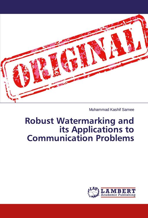 Produktbild: Robust Watermarking and its Applications to Communication Problems
