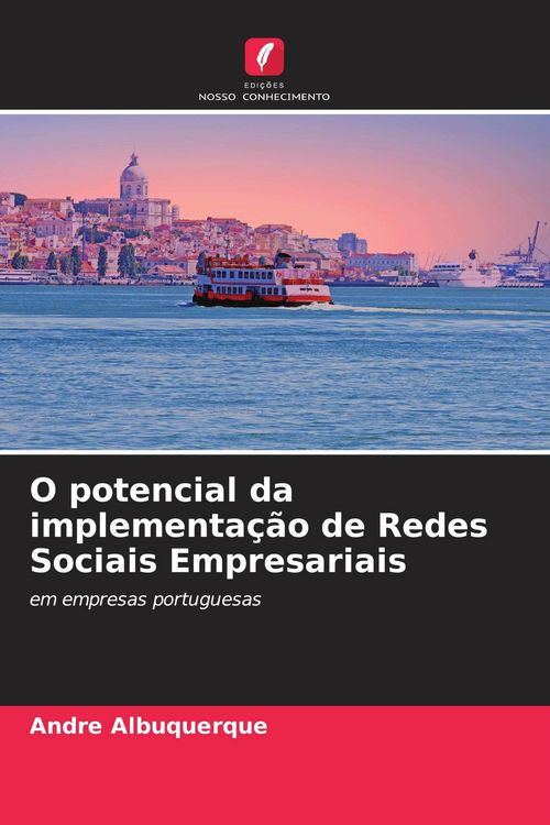 Produktbild: O potencial da implementa&ccedil;&atilde;o de Redes Sociais Empresariais