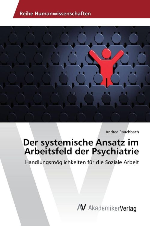 Produktbild: Der systemische Ansatz im Arbeitsfeld der Psychiatrie