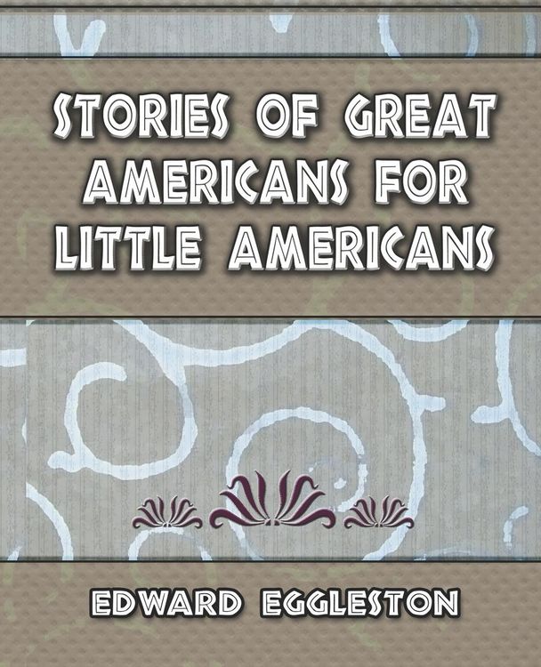 Produktbild: Stories Great Americans for Little Americans - 1895
