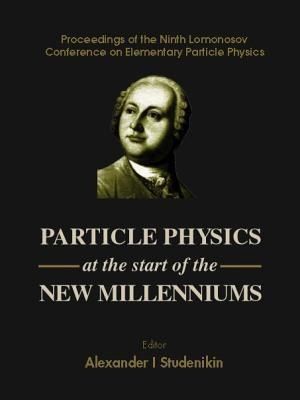 Produktbild: Particle Physics at the Start of the New Millenniums, Procs of the Ninth Lomonosov Conf on Elementary Particle Physics