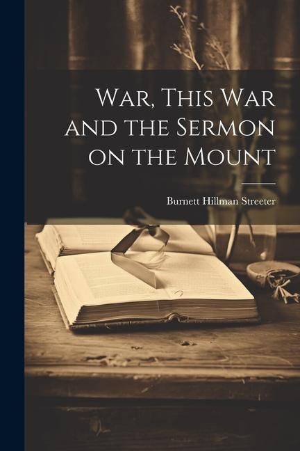 Produktbild: War, This war and the Sermon on the Mount