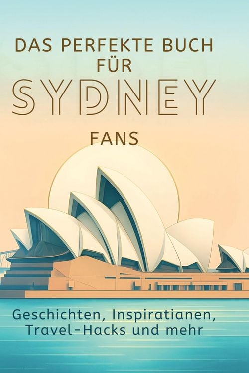 Produktbild: Das perfekte Buch f&uuml;r Sydney-Fans