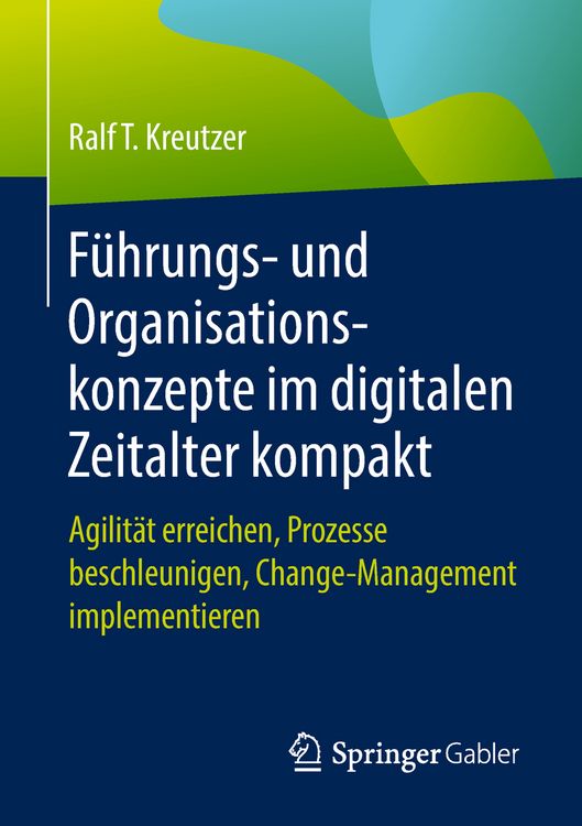 Produktbild: F&uuml;hrungs- und Organisationskonzepte im digitalen Zeitalter kompakt