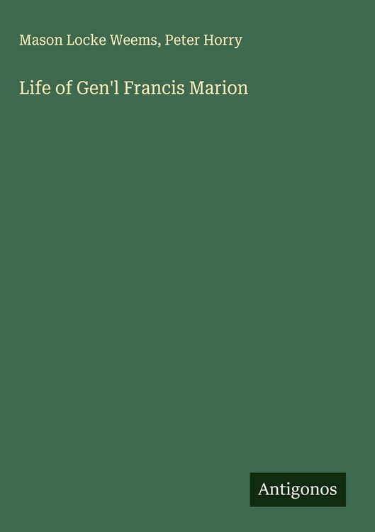 Produktbild: Life of Gen'l Francis Marion