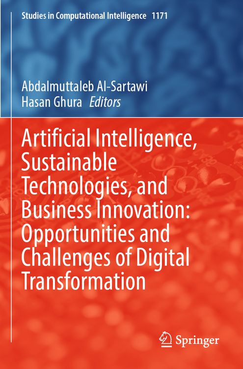 Produktbild: Artificial Intelligence, Sustainable Technologies, and Business Innovation: Opportunities and Challenges of Digital Transformation