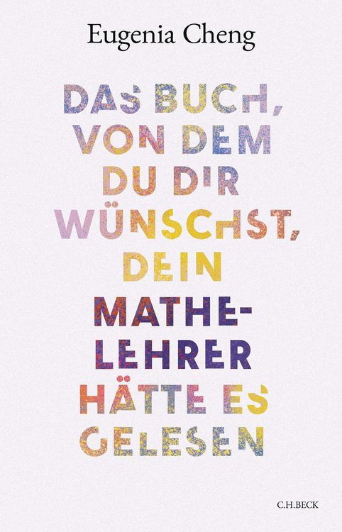 Produktbild: Das Buch, von dem du dir w&uuml;nschst, dein Mathe-Lehrer h&auml;tte es gelesen