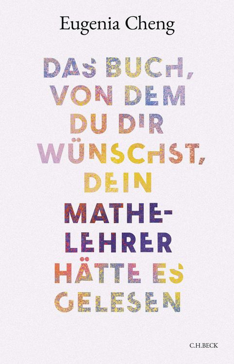 Produktbild: Das Buch, von dem du dir w&uuml;nschst, dein Mathe-Lehrer h&auml;tte es gelesen