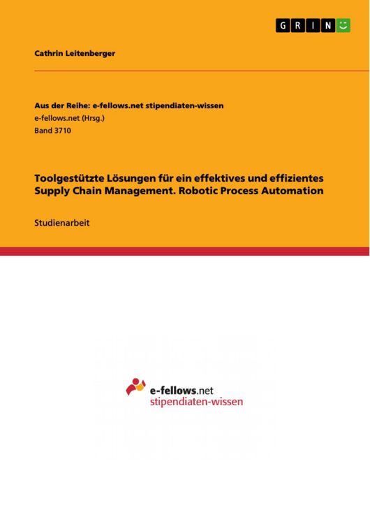Produktbild: Toolgest&uuml;tzte L&ouml;sungen f&uuml;r ein effektives und effizientes Supply Chain Management. Robotic Process Automation