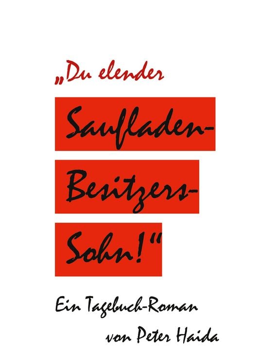 Produktbild: Du elender Saufladenbesitzerssohn!