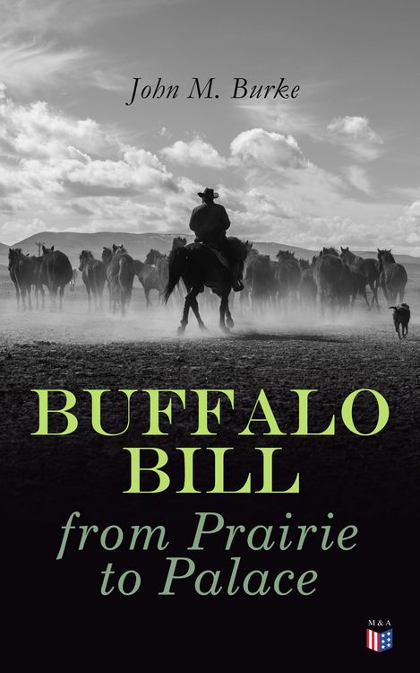 Produktbild: Buffalo Bill from Prairie to Palace