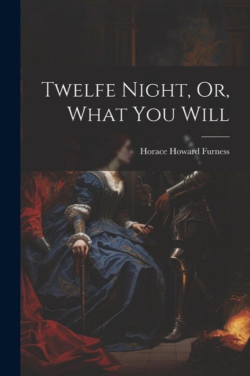 Produktbild: Twelfe Night, Or, What You Will
