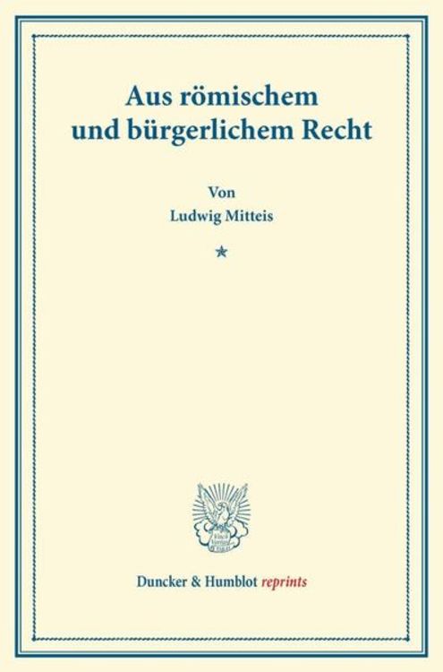 Produktbild: Aus r&ouml;mischem und b&uuml;rgerlichem Recht.