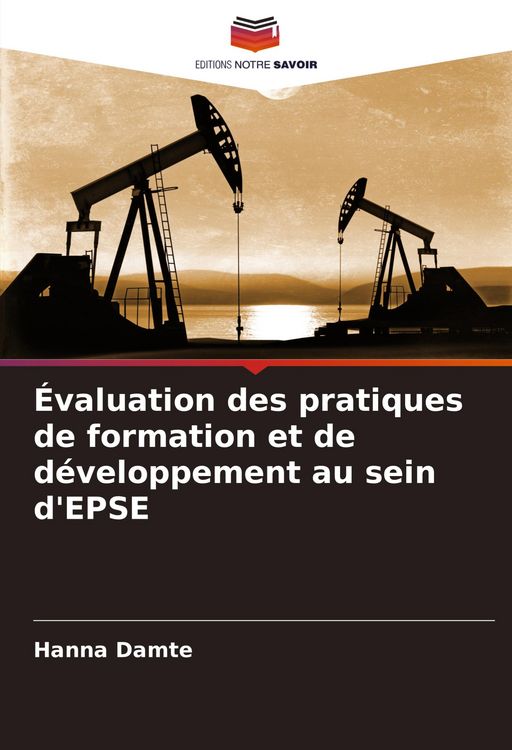 Produktbild: &Eacute;valuation des pratiques de formation et de d&eacute;veloppement au sein d'EPSE