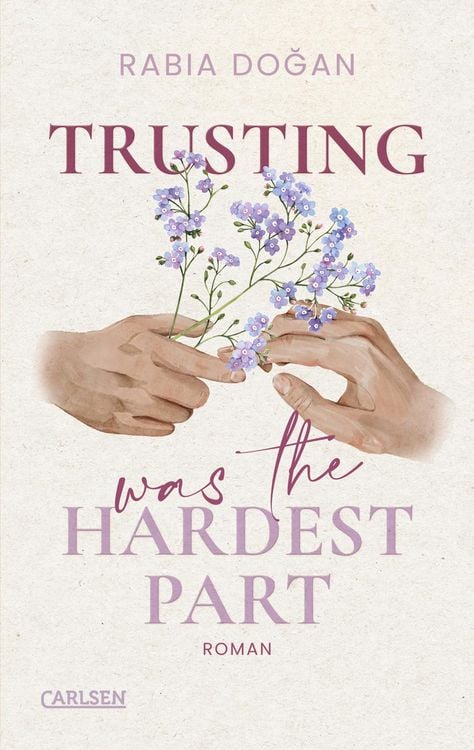 Bild vom Artikel Trusting Was The Hardest Part (Hardest Part 2) vom Autor Rabia Doğan
