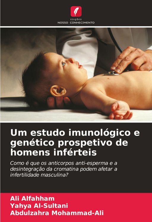Produktbild: Um estudo imunol&oacute;gico e gen&eacute;tico prospetivo de homens inf&eacute;rteis