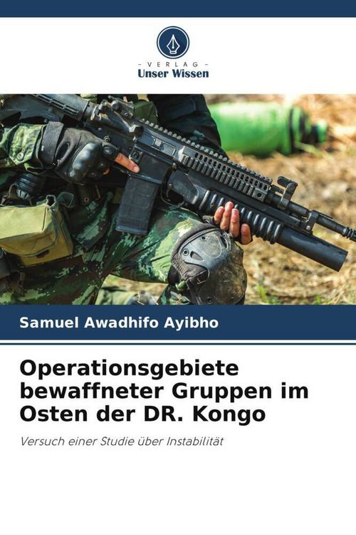 Produktbild: Operationsgebiete bewaffneter Gruppen im Osten der DR. Kongo