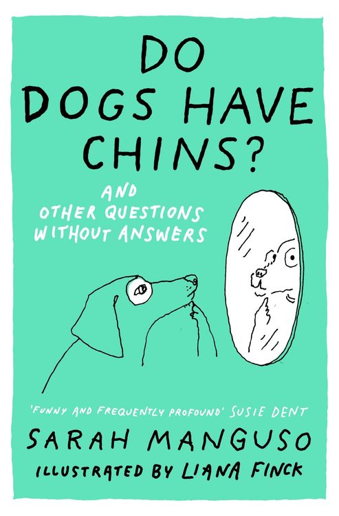Produktbild: Do Dogs Have Chins? And Other Questions Without Answers