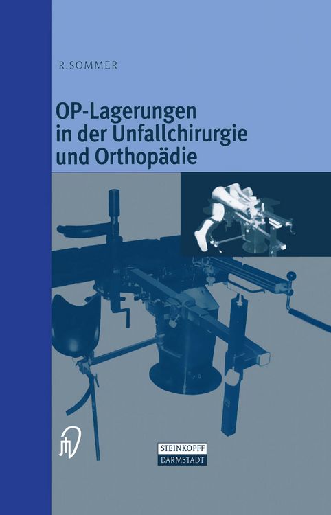 Produktbild: OP-Lagerungen in der Unfallchirurgie und Orthop&auml;die