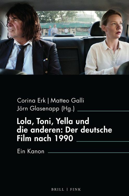 Produktbild: Lola, Toni, Yella und die anderen: Der deutsche Film nach 1990