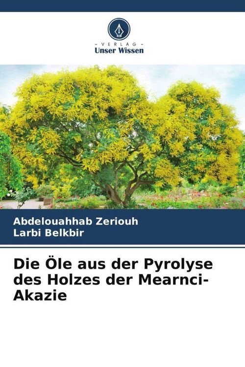 Produktbild: Die &Ouml;le aus der Pyrolyse des Holzes der Mearnci-Akazie