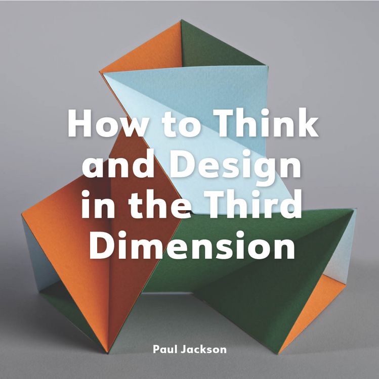Produktbild: How to Think and Design in the Third Dimension