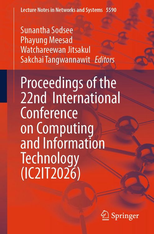 Produktbild: Proceedings of the 22nd International Conference on Computing and Information Technology (IC2IT2026)