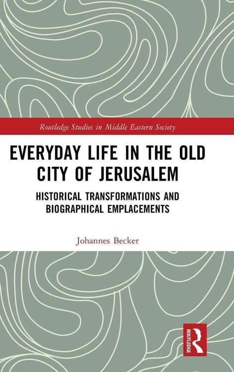 Produktbild: Everyday Life in the Old City of Jerusalem