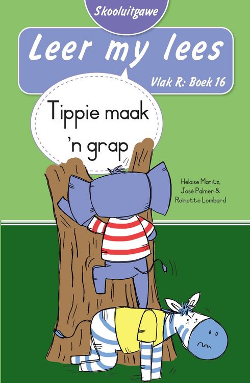 Produktbild: Leer my lees (Vlak R Boek 16): Tippie maak 'n grap (Skooluitgawe)