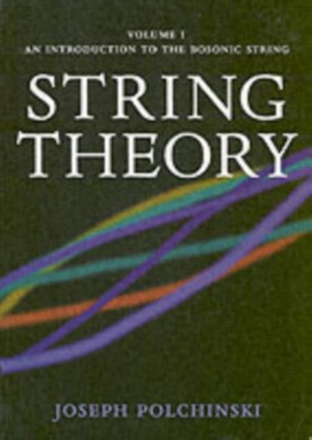 Produktbild: String Theory: Volume 1, An Introduction to the Bosonic String