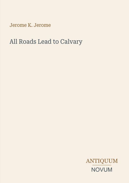 Produktbild: All Roads Lead to Calvary
