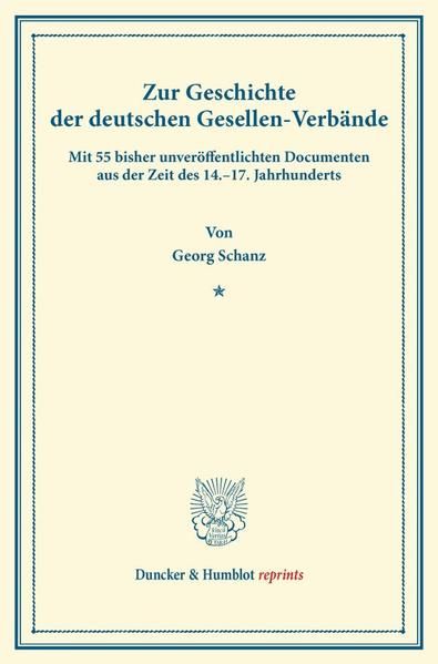 Produktbild: Zur Geschichte der deutschen Gesellen-Verb&auml;nde.