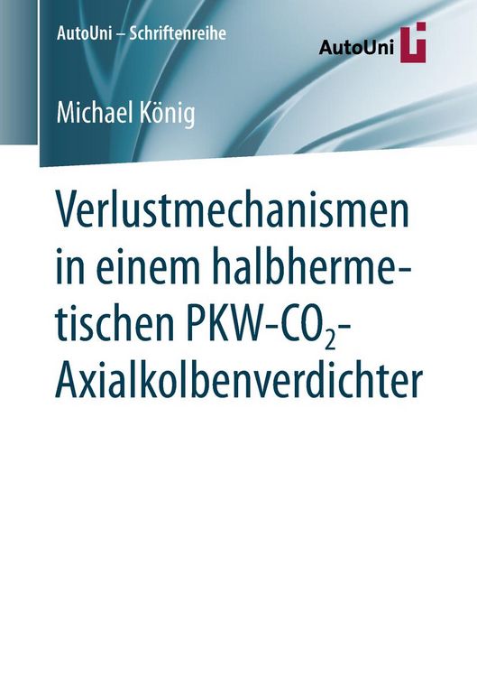 Produktbild: Verlustmechanismen in einem halbhermetischen PKW-CO2-Axialkolbenverdichter