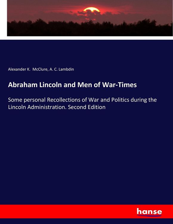 Produktbild: Abraham Lincoln and Men of War-Times