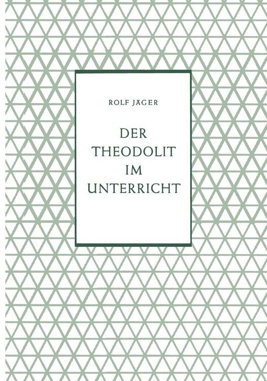 Produktbild: Der Theodolit im Unterricht