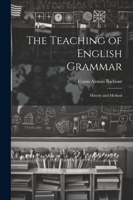Produktbild: The Teaching of English Grammar: History and Method