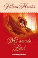 Produktbild: Mi Amado Lord = The Love Affair of an English Lord