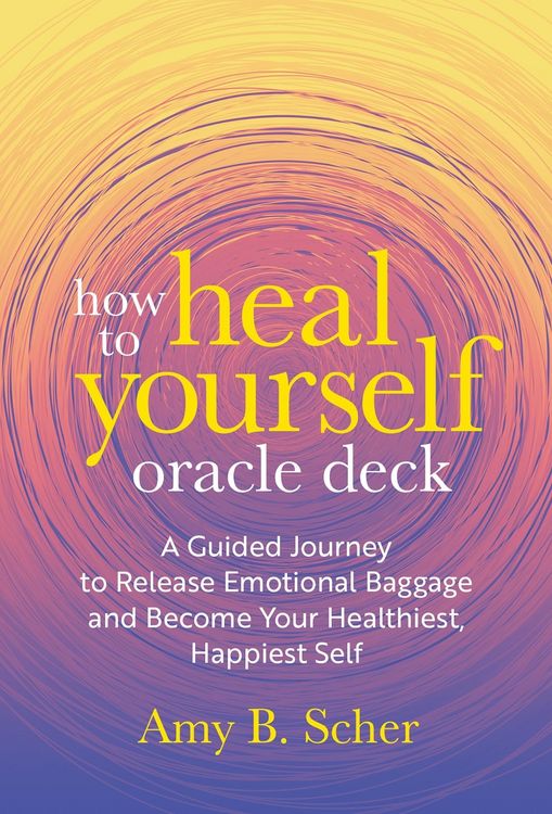 Produktbild: How to Heal Yourself Oracle Deck